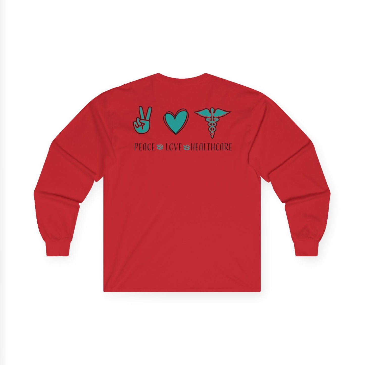URGENT CARE (Peace, Love & Healthcare) Long Sleeve T-Shirt