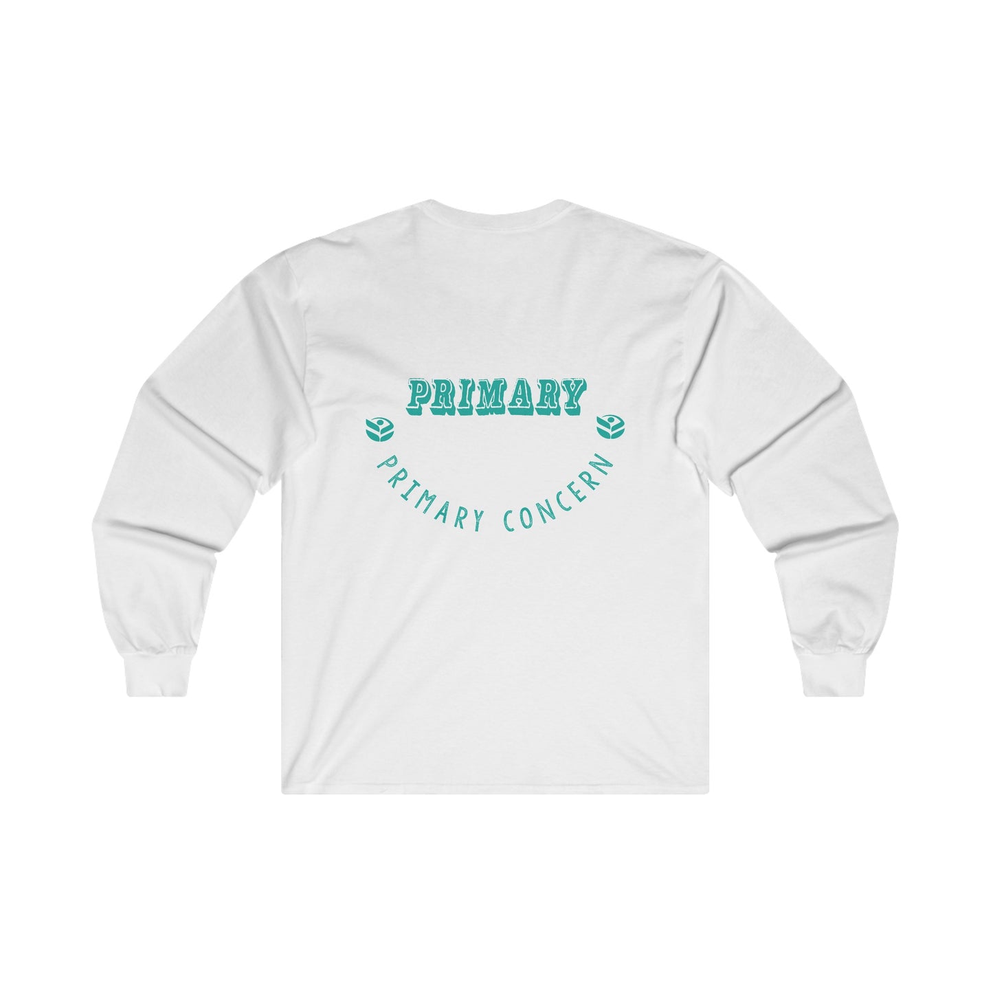 PRIMARY CARE (Primary Concern) Long Sleeve T-Shirt