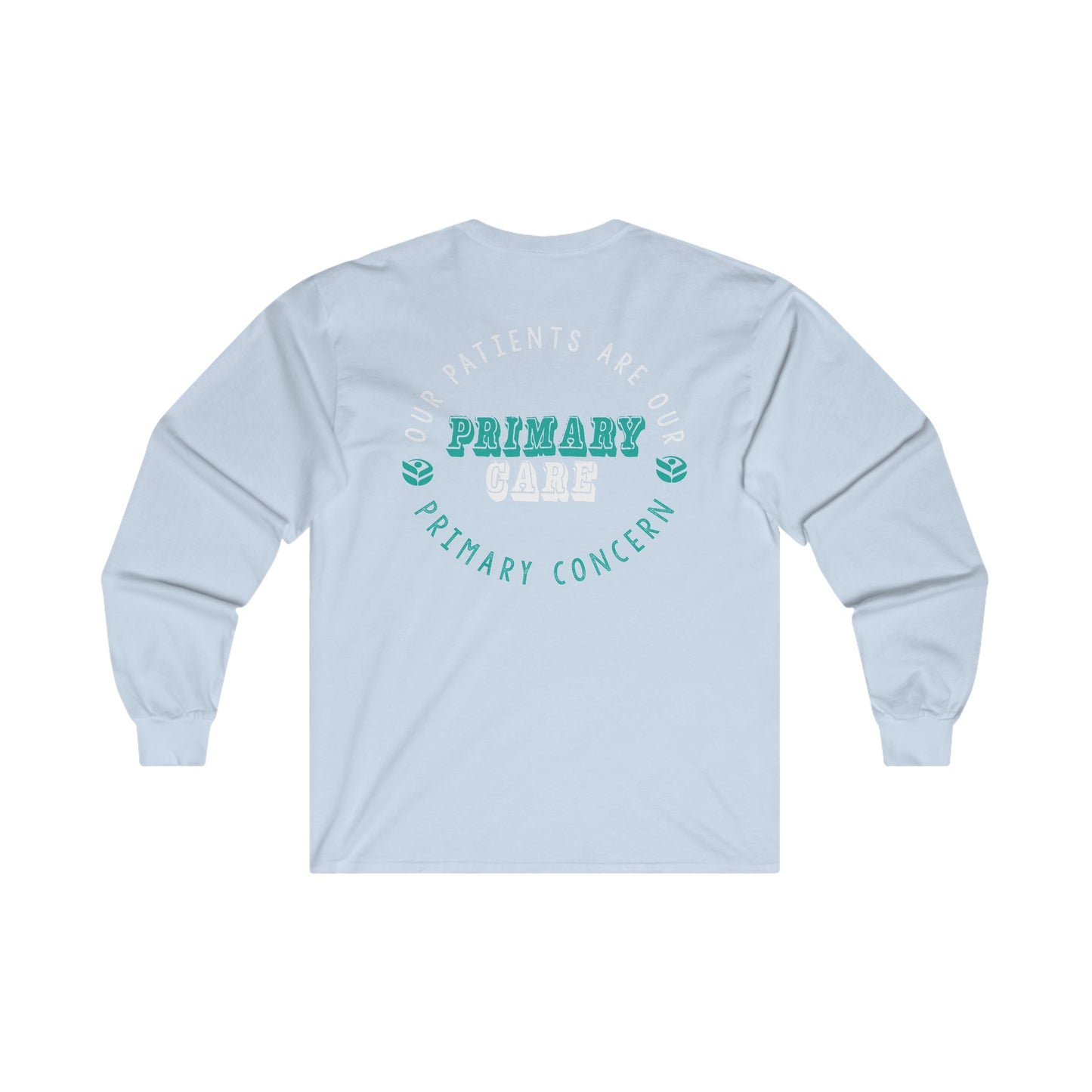 PRIMARY CARE (Primary Concern) Long Sleeve T-Shirt