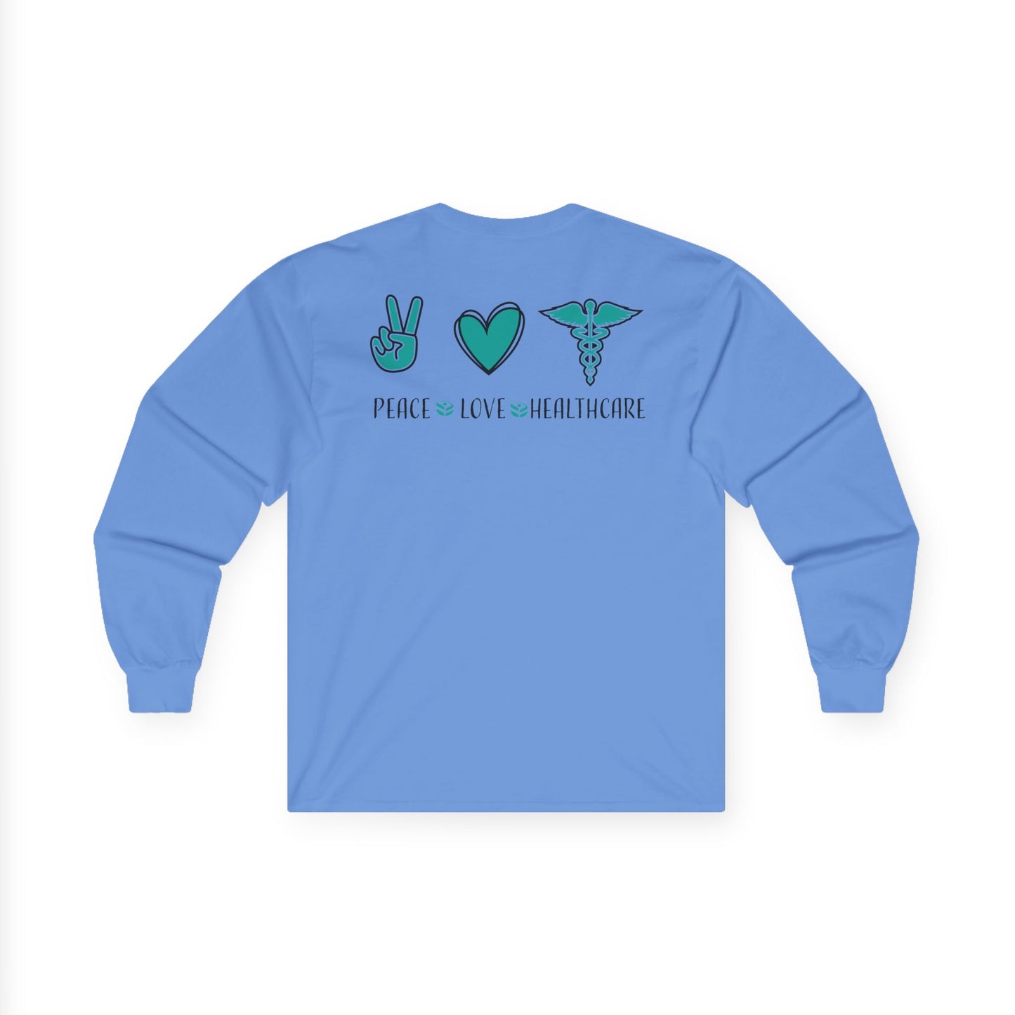 URGENT CARE (Peace, Love & Healthcare) Long Sleeve T-Shirt