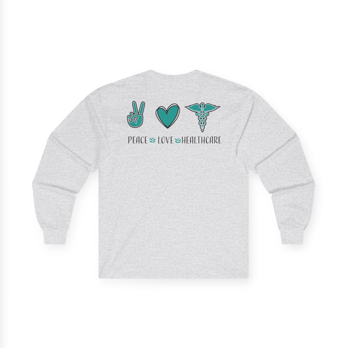 URGENT CARE (Peace, Love & Healthcare) Long Sleeve T-Shirt