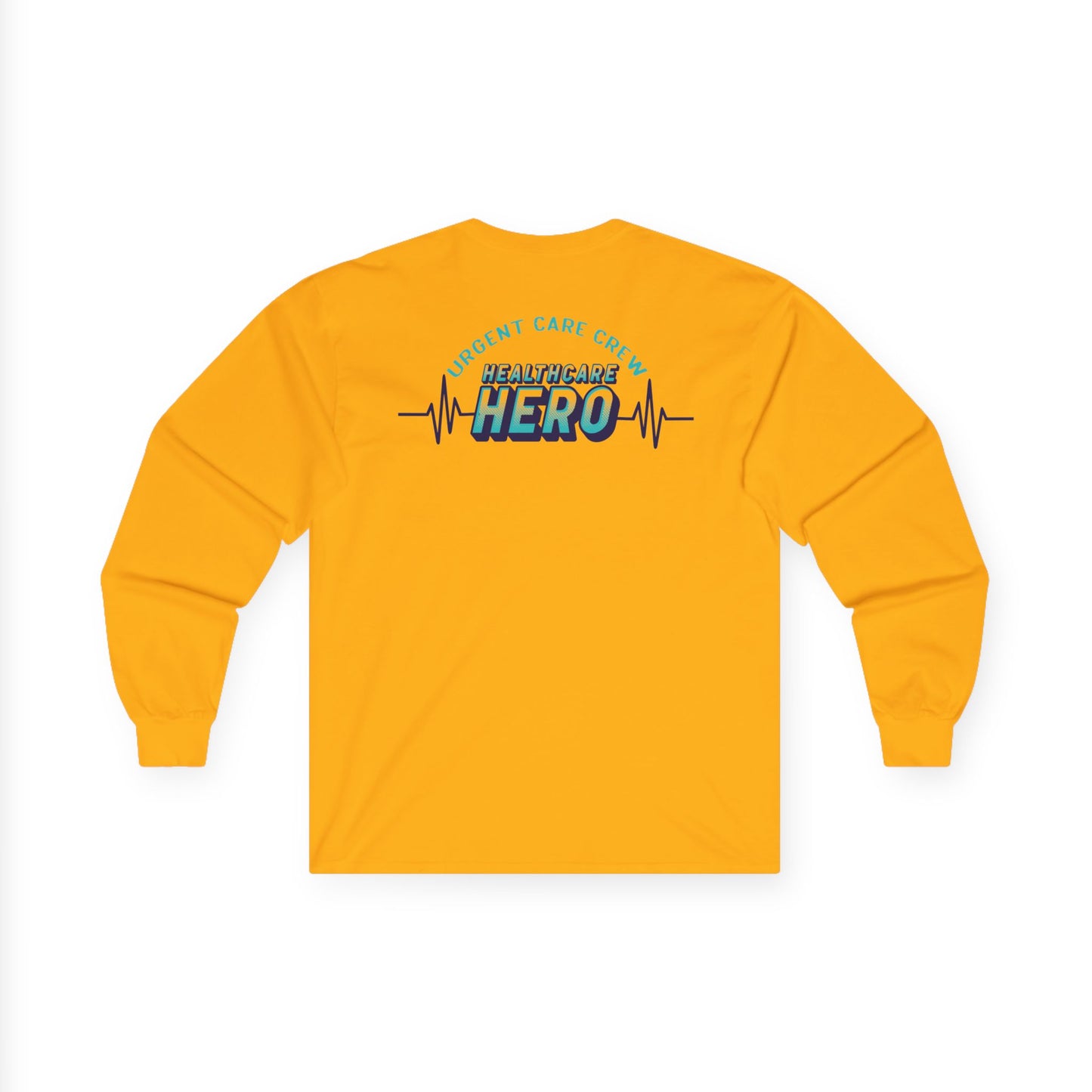 URGENT CARE (Healthcare Hero) Long Sleeve T-Shirt