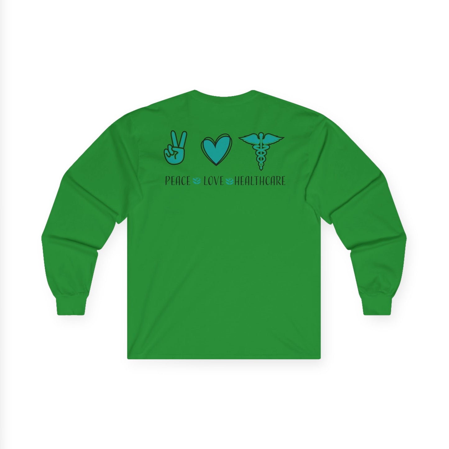 URGENT CARE (Peace, Love & Healthcare) Long Sleeve T-Shirt